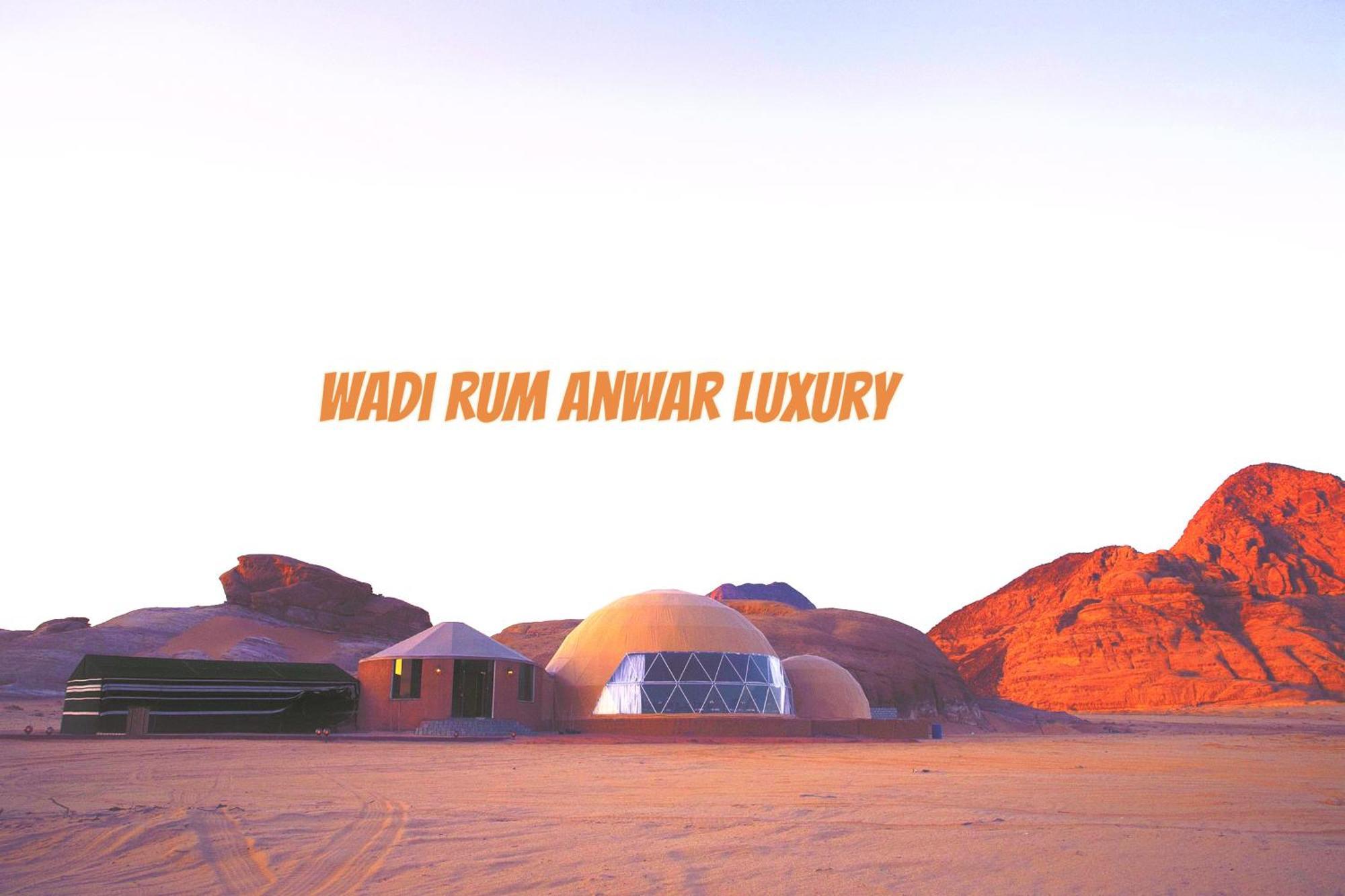 Wadi Rum Anwar Luxury Camp Exterior foto